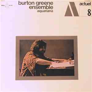 Burton Greene Ensemble - Aquariana download free