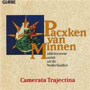 Camerata Trajectina - Pacxen Van Minnen "Middeleeuwse Muziek Uit De Nederlanden" download free Camerata Trajectina - Pacxen Van Minnen "Middeleeuwse Muziek Uit De Nederlanden" download mp3 flac