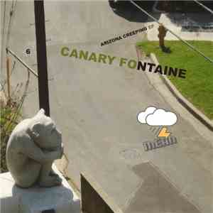 Canary Fontaine - Arizona Creeping download free