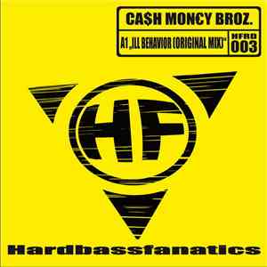 Cash Money Broz. - Ill Behavior download mp3 flac