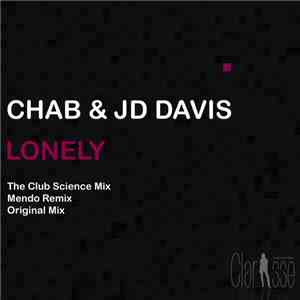 Chab & JD Davis - Lonely download free