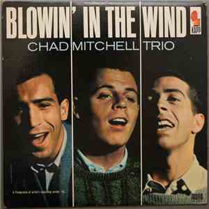 Chad Mitchell Trio - Blowin' In The Wind download mp3 flac