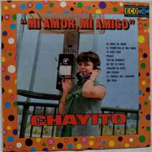 Chayito - Mi Amor, Mi Amigo download mp3 flac