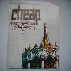 Cheap  - Merry Go-Trench download mp3 flac