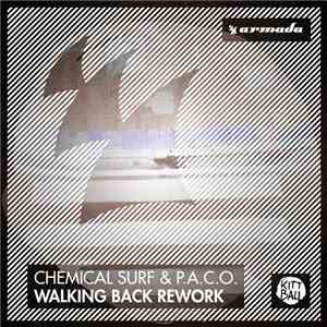 Chemical Surf & P.A.C.O. - Walking Back Rework download mp3 flac