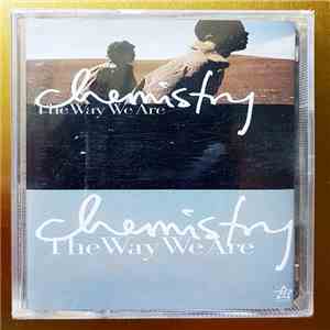 CHEMISTRY  - The Way We Are download free
