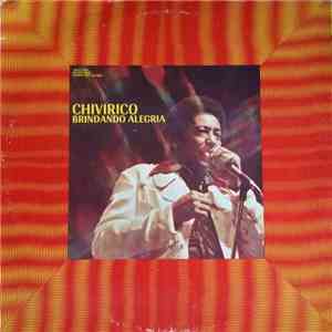Chivirico - Brindando Alegria download mp3 flac