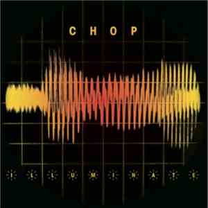 Chop - Illuminate download free