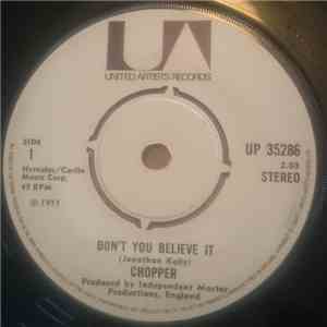 Chopper  - Don't You Believe It download mp3 flac