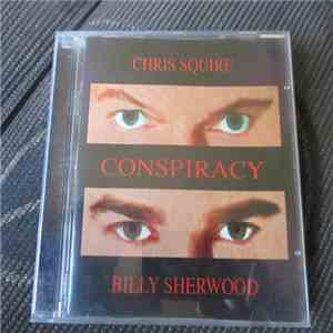 Chris Squire, Billy Sherwood - Conspiracy download mp3 flac