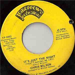 Chris Wilson - It's Just The Night / What's The Excuse download free Chris Wilson - It's Just The Night / What's The Excuse download mp3 flac