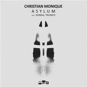Christian Monique - Asylum download free Christian Monique - Asylum download mp3 flac
