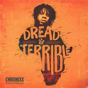 Chronixx - Dread & Terrible download free Chronixx - Dread & Terrible download mp3 flac