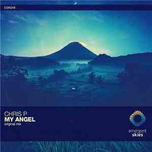 CHR!S P - My Angel download free CHR!S P - My Angel download mp3 flac