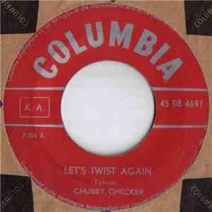 Chubby Checker - Let's Twist Again / Everything's Gonna Be All Right download mp3 flac