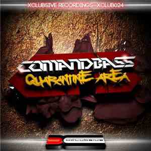 Comandbass - Quarantine Area download mp3 flac