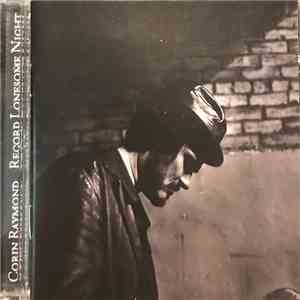 Corin Raymond - Record Lonesome Night download mp3 flac