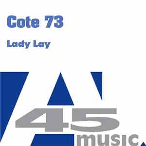 Cote 73 - Lady Lay download mp3 flac