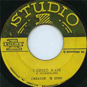 Creator & Enid - I Cried A Lie / Lost Love download free Creator & Enid - I Cried A Lie / Lost Love download mp3 flac