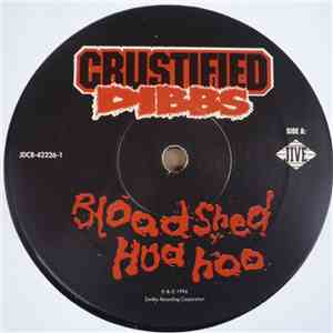 Crustified Dibbs - Bloodshed Hua Hoo download mp3 flac