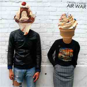 Crystal Castles - Air War download mp3 flac