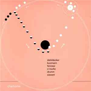 Dafeldecker / Kurzmann / Fennesz / O'Rourke / Drumm / Siewert - Dafeldecker / Kurzmann / Fennesz / O'Rourke / Drumm / Siewert download free Dafeldecker / Kurzmann / Fennesz / O'Rourke / Drumm / Siewert - Dafeldecker / Kurzmann / Fennesz / O'Rourke / Drumm / Siewert download mp3 flac