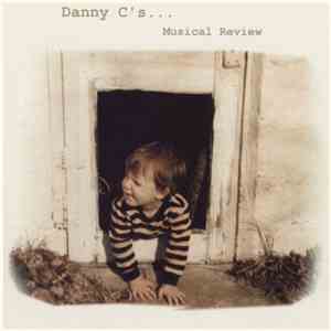 Daniel Clarke - Dany C's Musical Review download mp3 flac