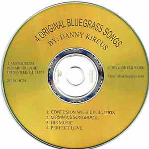 Danny Kircus - 4 Original Bluegrass Songs download mp3 flac