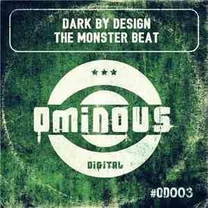 Dark By Design - The Monster Beat download free Dark By Design - The Monster Beat download mp3 flac