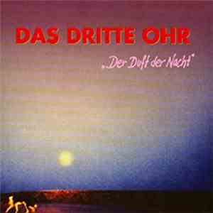 Das Dritte Ohr - Der Duft Der Nacht download mp3 flac