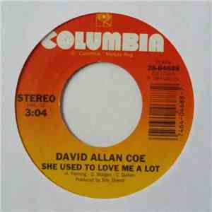 David Allan Coe - She Used To Love Me A Lot / For Lovers Only (Part IV) download free David Allan Coe - She Used To Love Me A Lot / For Lovers Only (Part IV) download mp3 flac