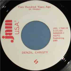 Denzil Christy - Two Hundred Years Ago download mp3 flac