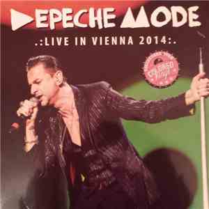 Depeche Mode - Live In Vienna 2014 download free Depeche Mode - Live In Vienna 2014 download mp3 flac