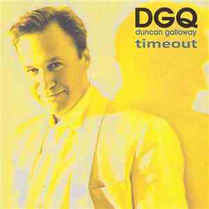 DGQ / Duncan Galloway - Time Out download mp3 flac