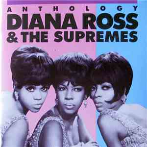 Diana Ross & The Supremes - Anthology download mp3 flac