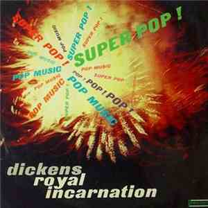 Dickens Royal Incarnation - Dickens Royal Incarnation download mp3 flac