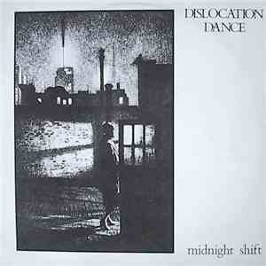 Dislocation Dance - Midnight Shift download free