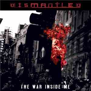 Dismantled - The War Inside Me download free
