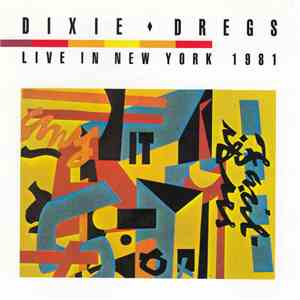 Dixie Dregs - Live In New York 1981 download free