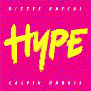 Dizzee Rascal & Calvin Harris - Hype download free Dizzee Rascal & Calvin Harris - Hype download mp3 flac