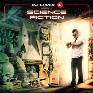 DJ Chuck-E - Science Fiction download mp3 flac
