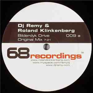 DJ Remy & Roland Klinkenberg - Bilderdyk Drive download free
