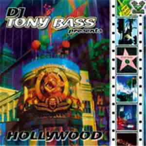 DJ Tony Bass - Hollywood download free DJ Tony Bass - Hollywood download mp3 flac