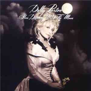 Dolly Parton - Slow Dancing With The Moon download mp3 flac