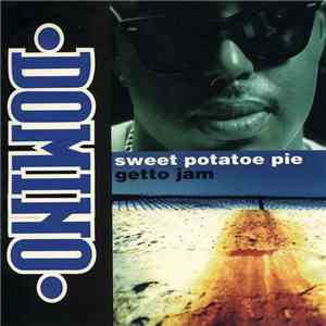 Domino - Sweet Potatoe Pie / Getto Jam download free Domino - Sweet Potatoe Pie / Getto Jam download mp3 flac