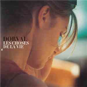 Dorval - Les Choses De La Vie download mp3 flac