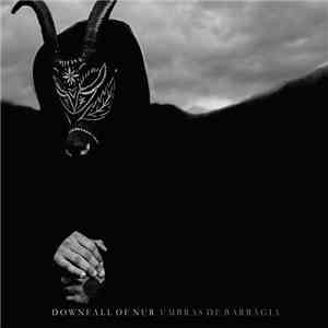 Downfall Of Nur - Umbras De Barbagia download mp3 flac