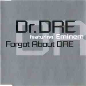 Dr. Dre Featuring Eminem - Forgot About Dre download free