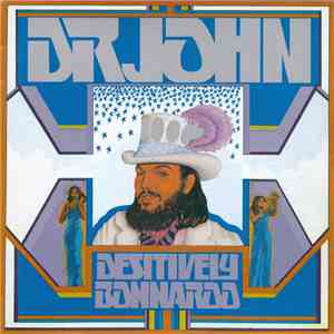 Dr. John - Desitively Bonnaroo download mp3 flac