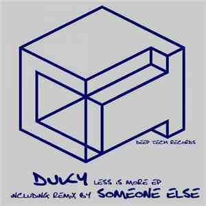 Duky - Less Is More EP download free Duky - Less Is More EP download mp3 flac